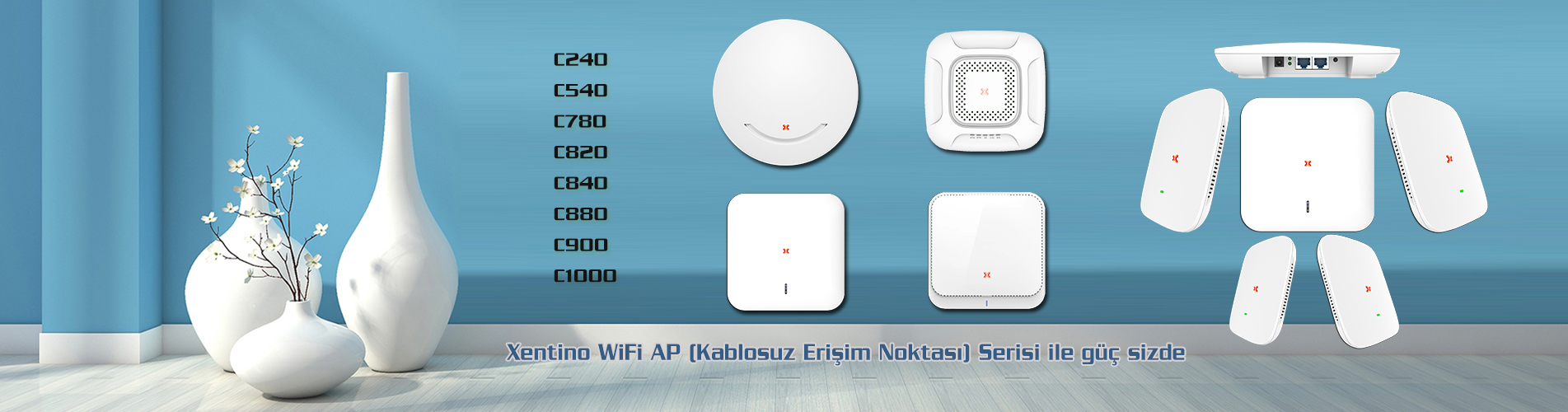Xentino Yeni Nesil WiFi Ürünleri